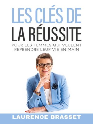 cover image of Les clés de la réussite